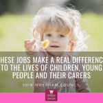 We have several exciting job opportunities working in Children’s Social Care