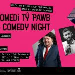 Tŷ Pawb's Comedy Night returns this Friday!