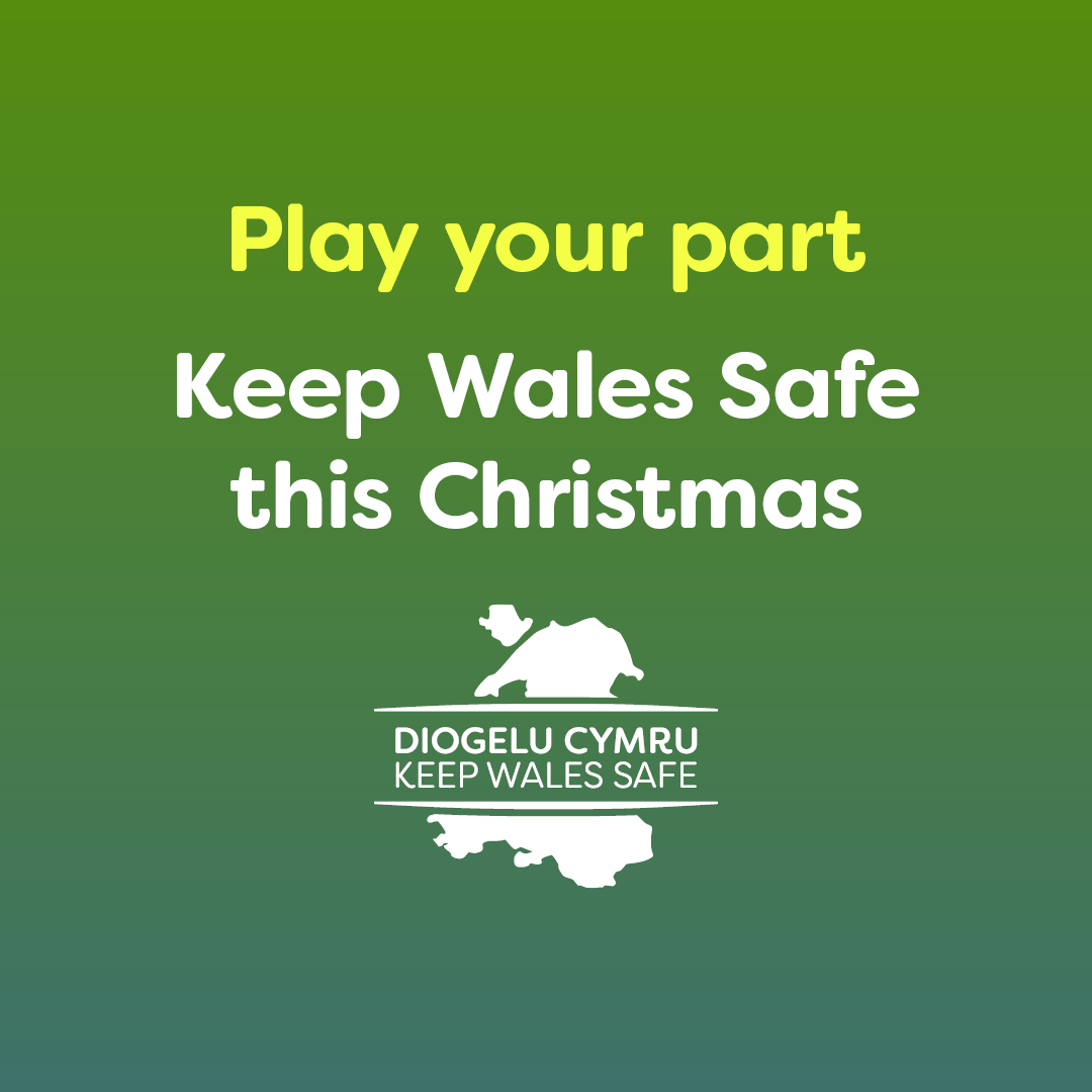 Keep Wales safe this Christmas
