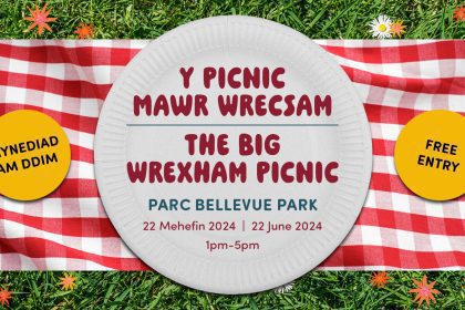 Y Picnic Mawr Wrecsam. Mynediad am ddim. Parc Bellevue 22 Mehefin 1pm-5pm / The Big Wrexham Picnic. Free entry. Bellevue Park - June 22, 1pm-5pm.