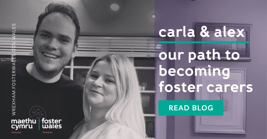 Carla and Alex - our path to becoming foster carers with Foster Wales Wrexham