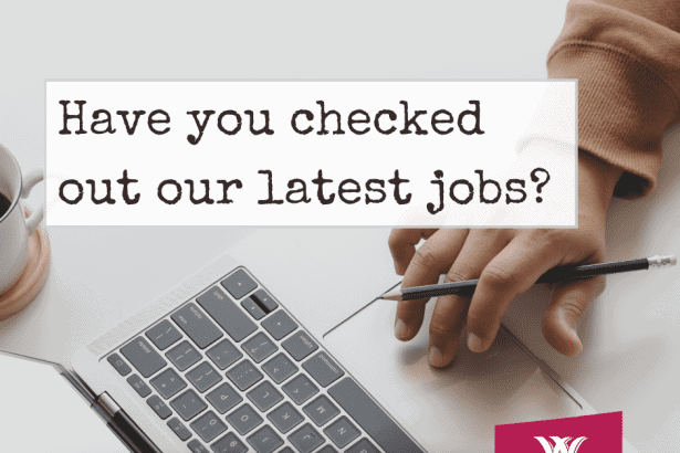 Have you checked out our latest jobs