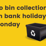 No bin collections on bank holiday Monday